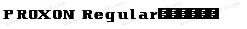 PROXON Regular字体转换